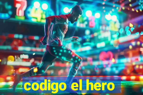 codigo el hero